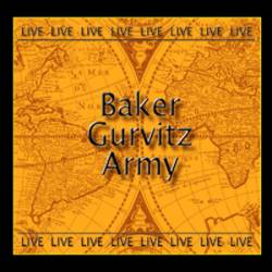 Baker Gurvitz Army : Live